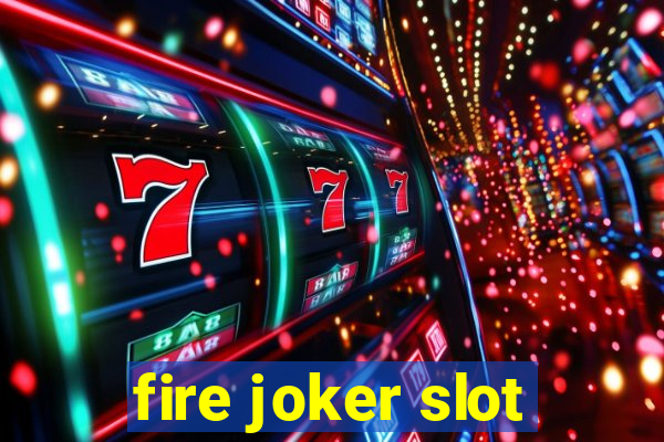 fire joker slot