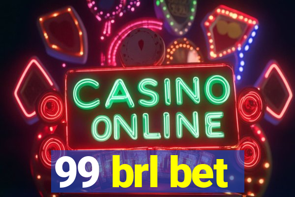 99 brl bet