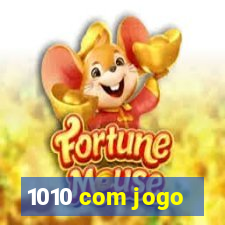 1010 com jogo