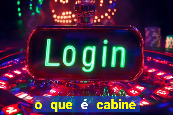 o que é cabine bingo varanda