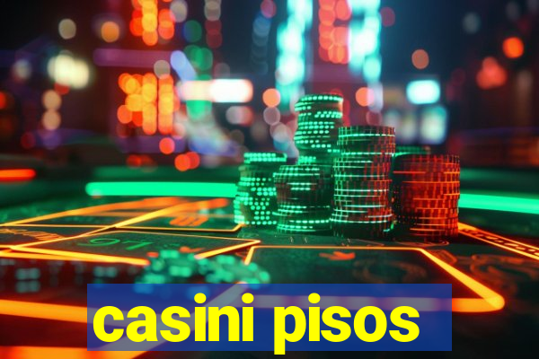 casini pisos