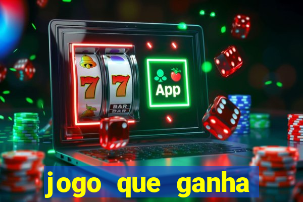 jogo que ganha dinheiro de verdade grátis