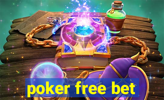 poker free bet