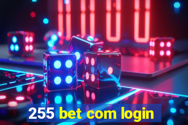 255 bet com login