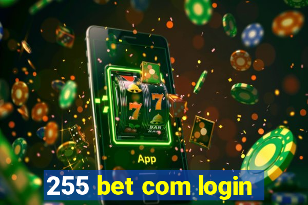 255 bet com login