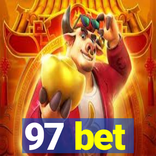 97 bet