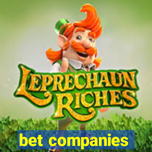 bet companies