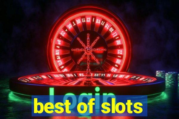 best of slots