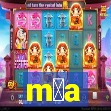 m媒a