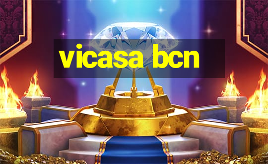 vicasa bcn