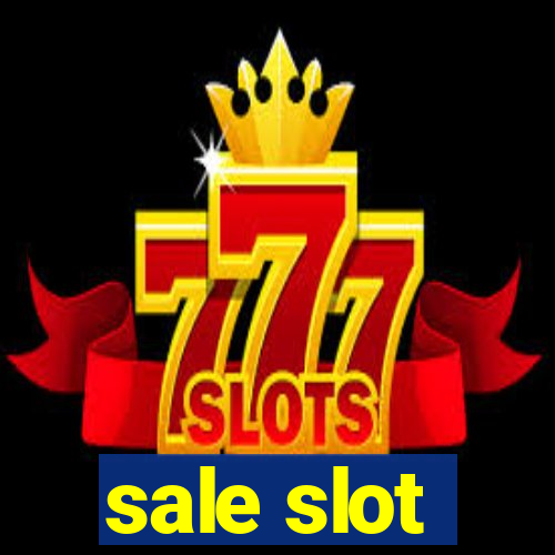 sale slot