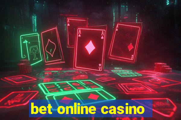 bet online casino