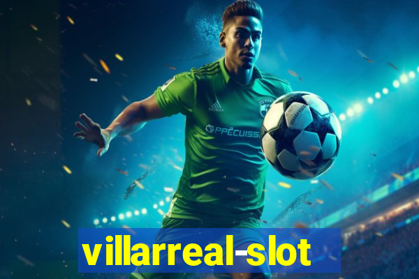 villarreal-slot.com