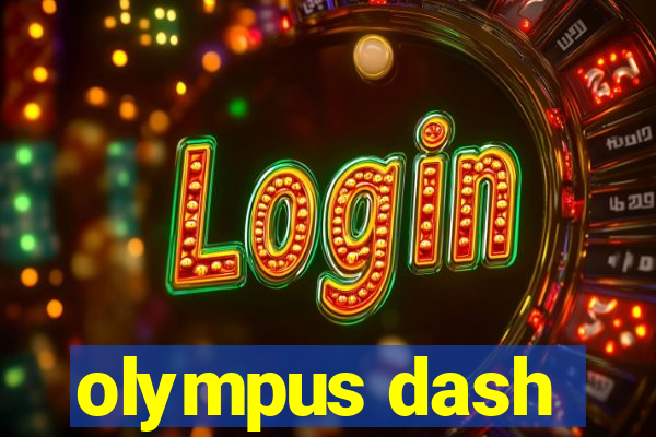 olympus dash