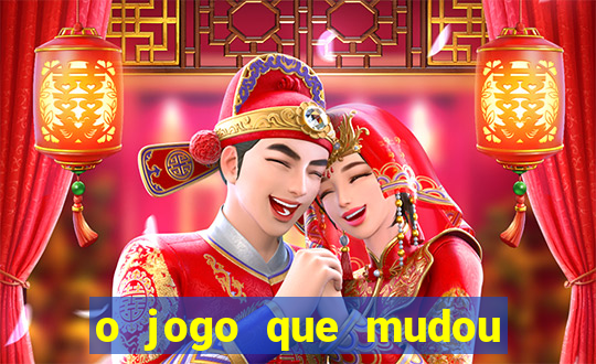 o jogo que mudou a hist贸ria torrent