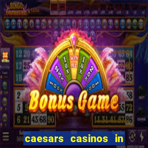 caesars casinos in las vegas