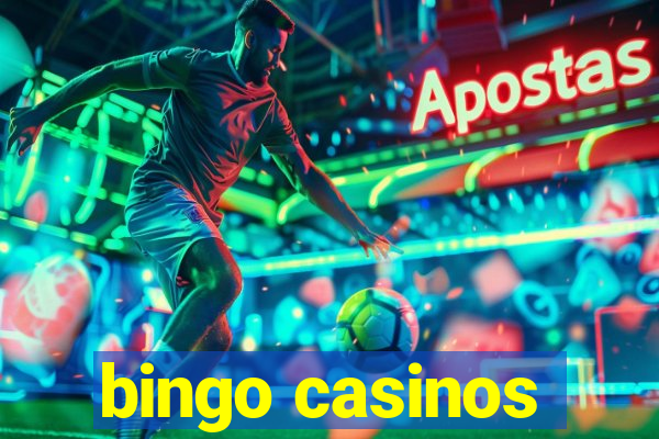 bingo casinos