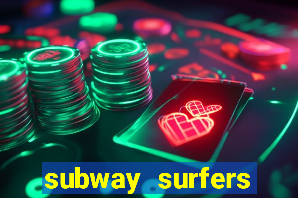 subway surfers depósito mínimo 1 real