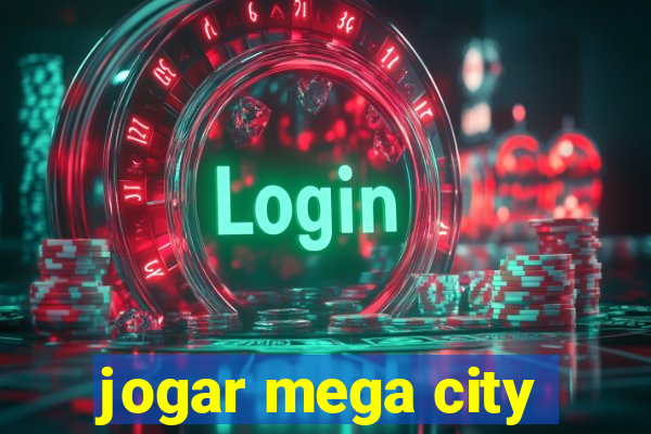 jogar mega city