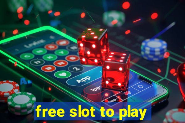 free slot to play