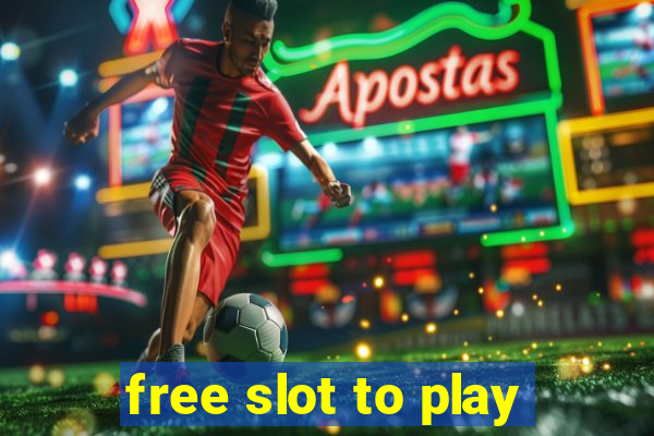 free slot to play