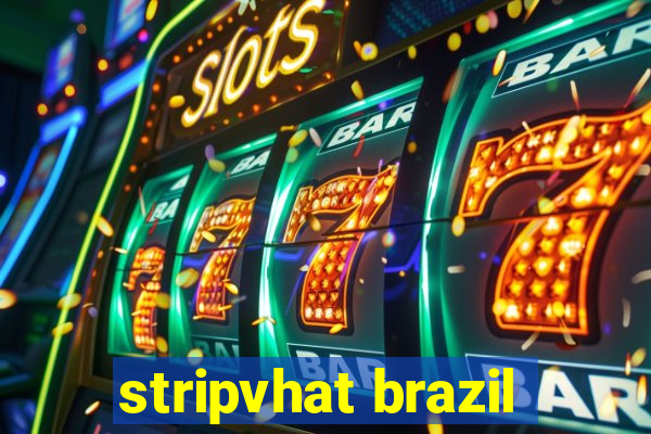 stripvhat brazil