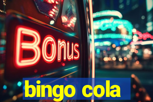 bingo cola