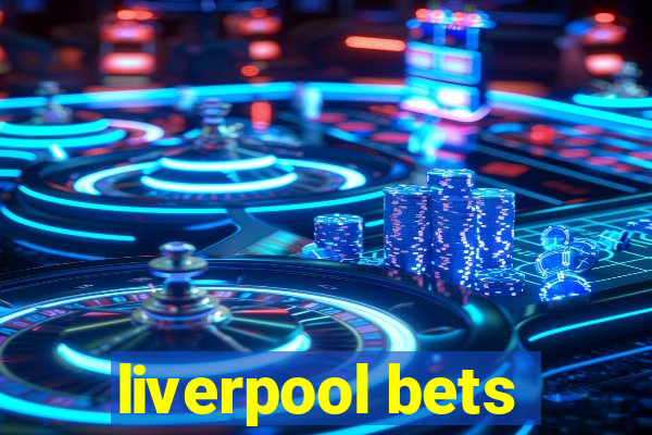 liverpool bets