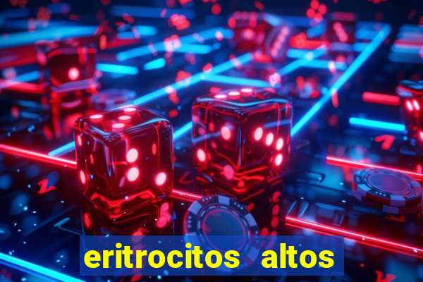 eritrocitos altos em gatos