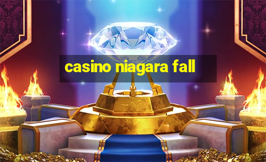 casino niagara fall