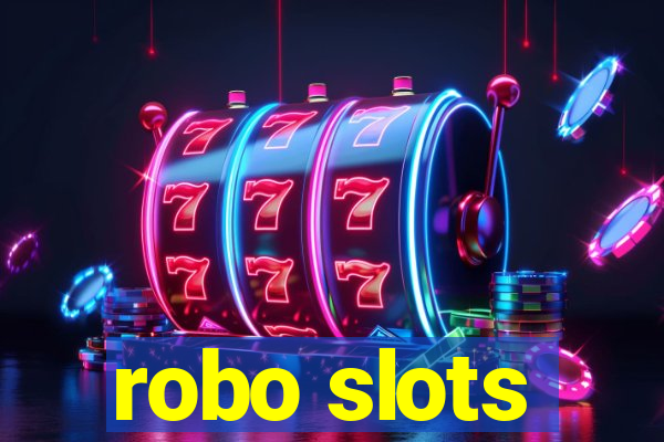 robo slots