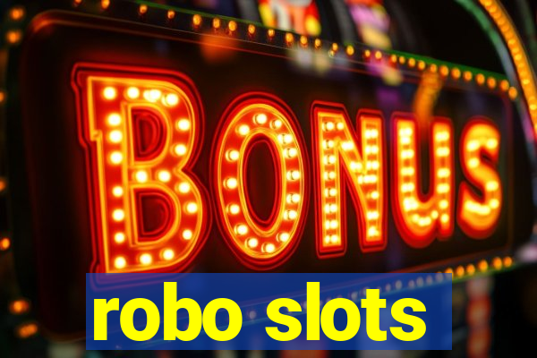 robo slots