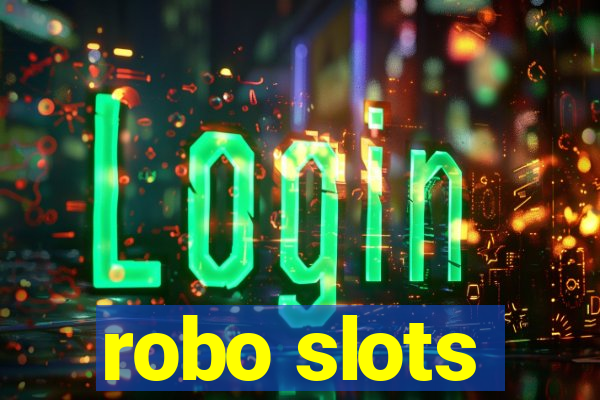 robo slots