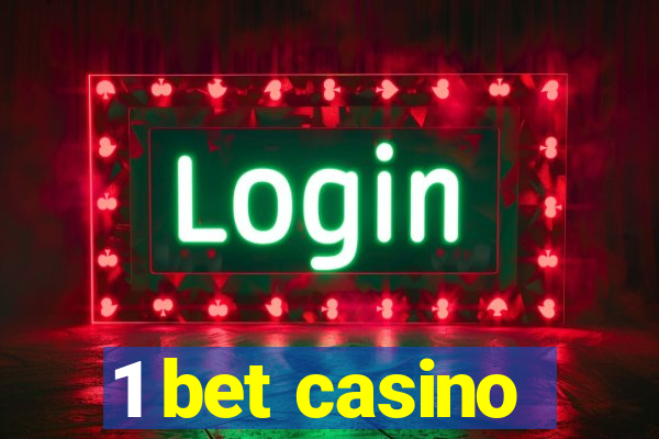 1 bet casino