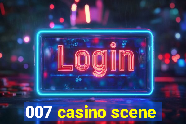 007 casino scene