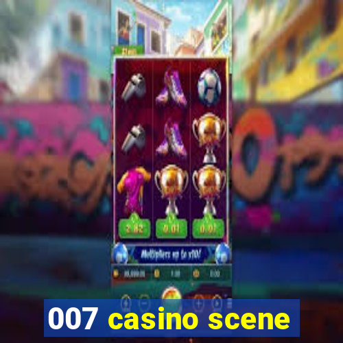 007 casino scene