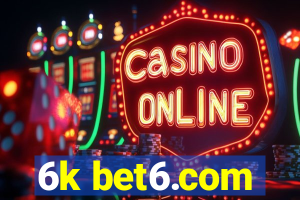 6k bet6.com