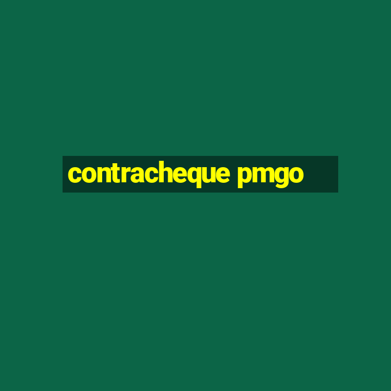 contracheque pmgo