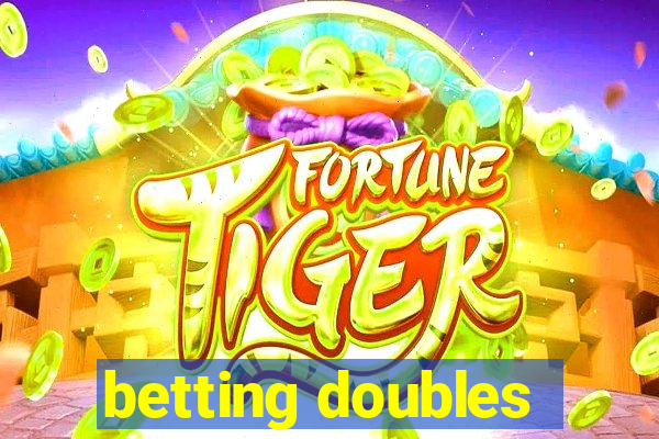 betting doubles