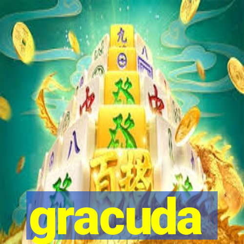 gracuda