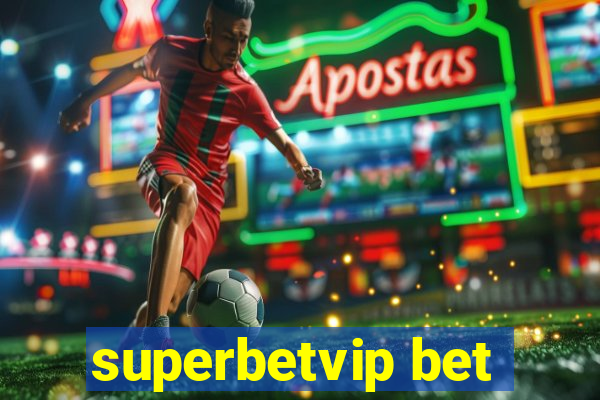 superbetvip bet