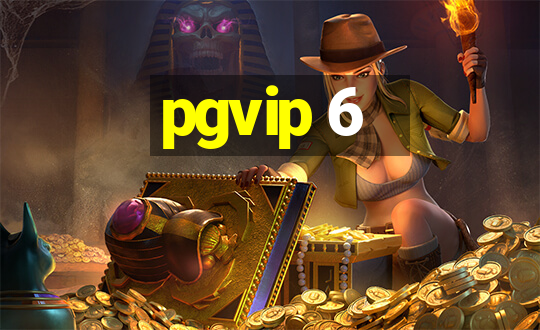 pgvip 6