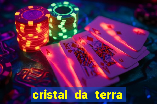 cristal da terra stardew valley