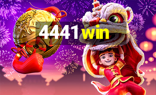 4441 win