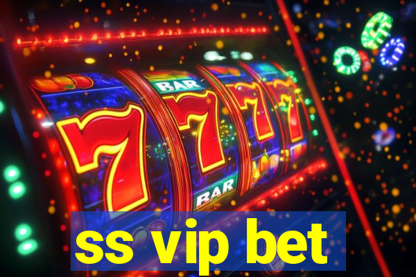 ss vip bet