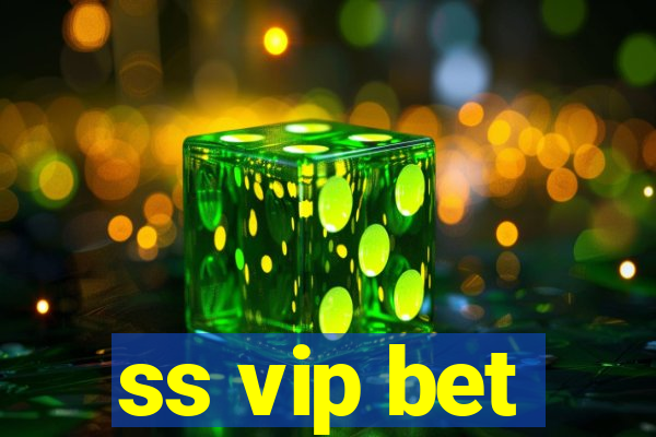 ss vip bet