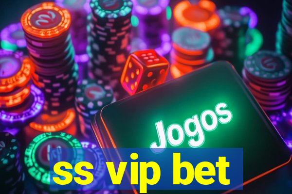 ss vip bet