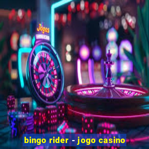 bingo rider - jogo casino