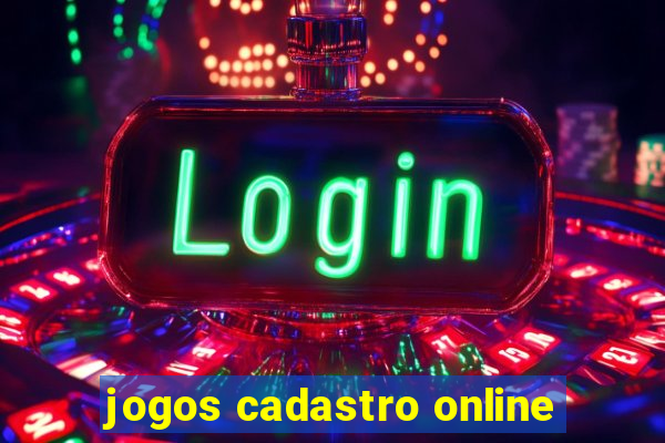 jogos cadastro online