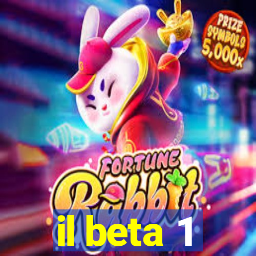 il beta 1